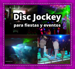 DISC JOCKEY en Florencio Varela - DEEJAY en Florencio Varela